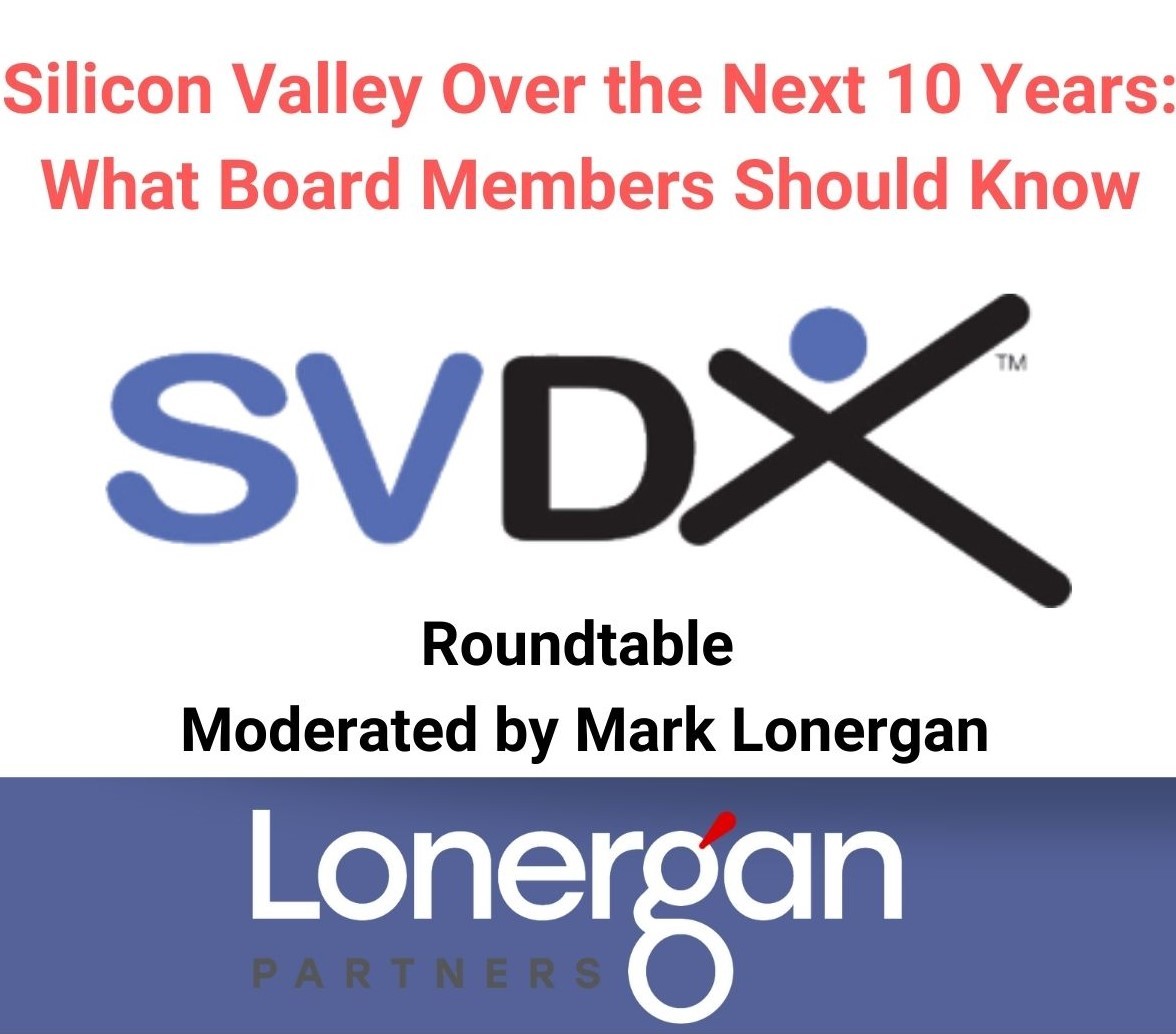 Live Event:  Silicon Valley Over the Next Ten Years - What a Board Director Needs to Know Thumbnail Image